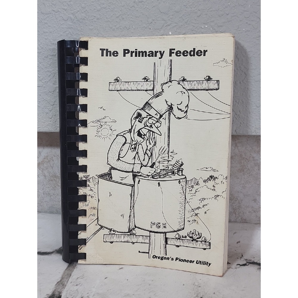 The Primary Feeder Oregons Pioneer Utility Vtg 1988 Spiral Cookbook Flaw
